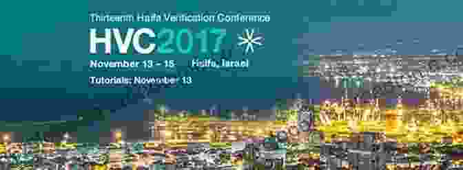 11th International Haifa Verification Conference (HVC 2024) In Haifa, Israel Hardware And Software: Verification And Testing: 11th International Haifa Verification Conference HVC 2024 Haifa Israel November 17 19 2024 Proceedings Notes In Computer Science 9434)