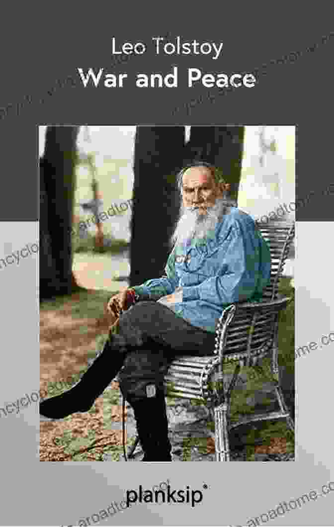 A Portrait Of Leo Tolstoy, The Renowned Author Of 'War And Peace' War And Peace (Oxford World S Classics)