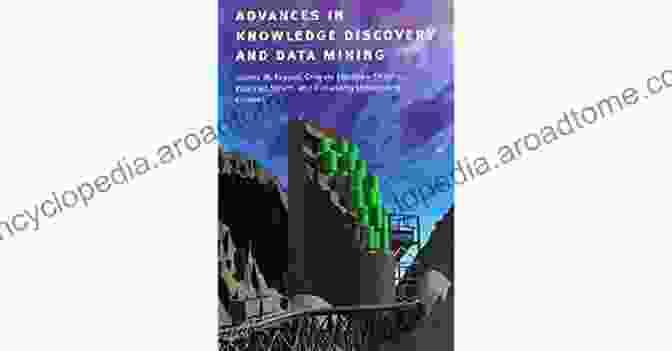 Advances In Knowledge Discovery And Data Mining Book Cover Advances In Knowledge Discovery And Data Mining: 22nd Pacific Asia Conference PAKDD 2024 Melbourne VIC Australia June 3 6 2024 Proceedings Part Notes In Computer Science 10937)