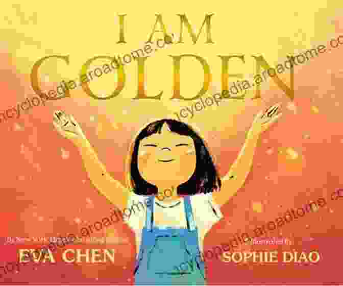 Am Golden By Eva Chen I Am Golden Eva Chen