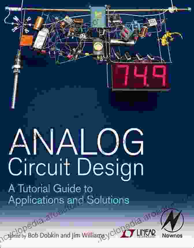 Analog Circuit Design Applications Low Power Analog Techniques Sensors For Mobile Devices And Energy Efficient Amplifiers: Advances In Analog Circuit Design 2024