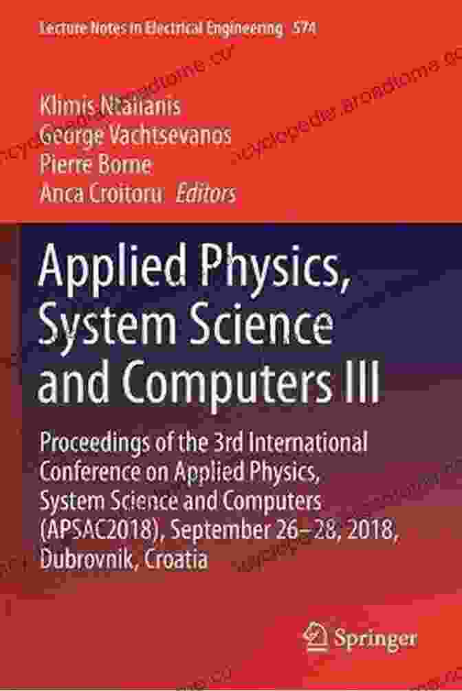 Applied Physics System Science And Computers III Book Cover Applied Physics System Science And Computers III: Proceedings Of The 3rd International Conference On Applied Physics System Science And Computers (APSAC2024) Notes In Electrical Engineering 574)