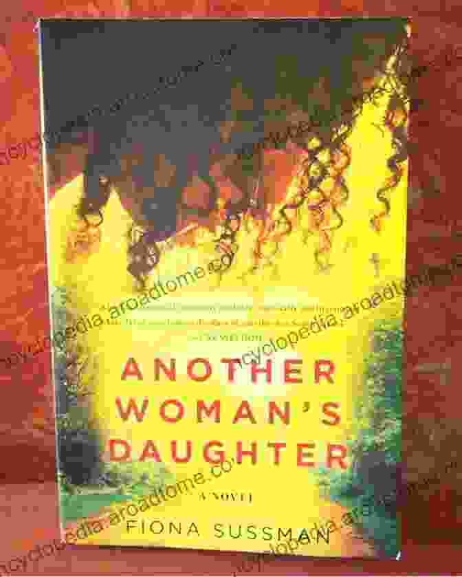 Book Cover Of 'Another Woman's Daughter' By Fiona Sussman Another Woman S Daughter Fiona Sussman