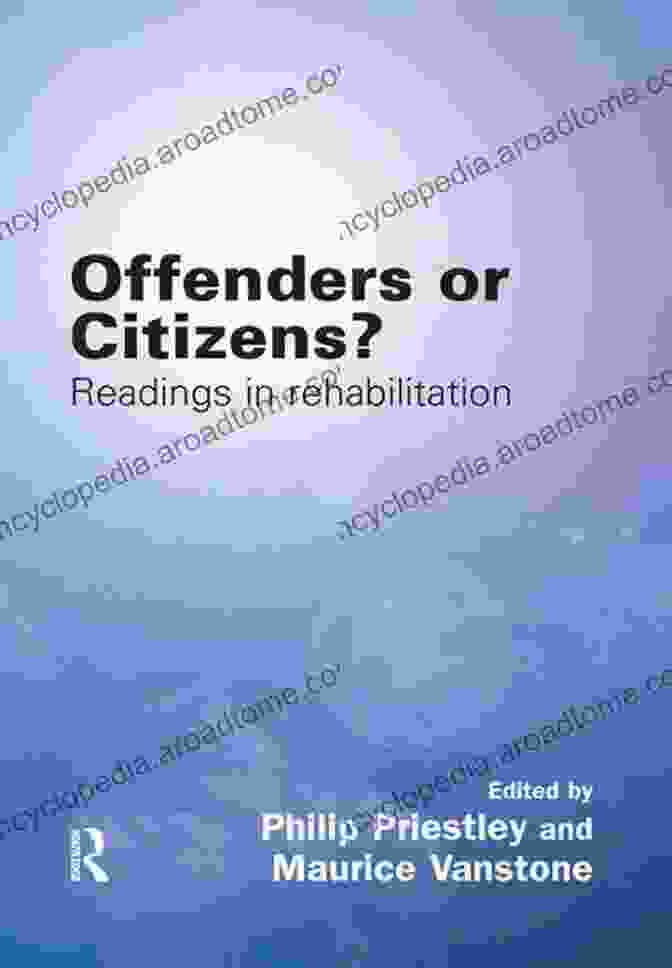 Book Cover: Offenders Or Citizens Readings In Rehabilitation Offenders Or Citizens?: Readings In Rehabilitation