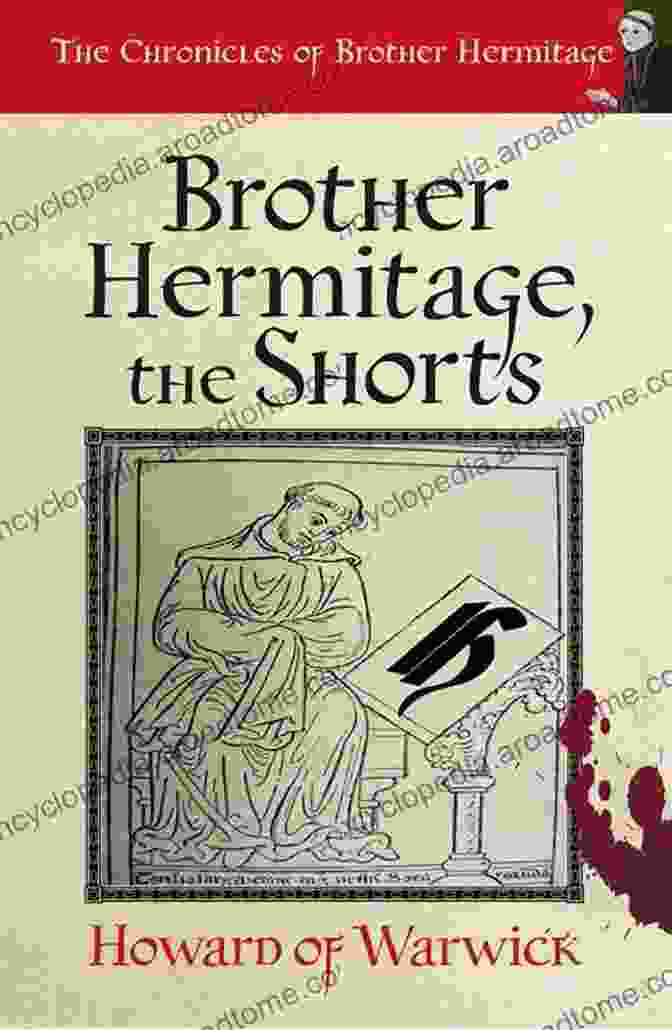 Brother Hermitage, The Main Protagonist Of The Book, Looking Determined And Holding An Ancient Parchment The Hermes Parchment (The Chronicles Of Brother Hermitage 15)