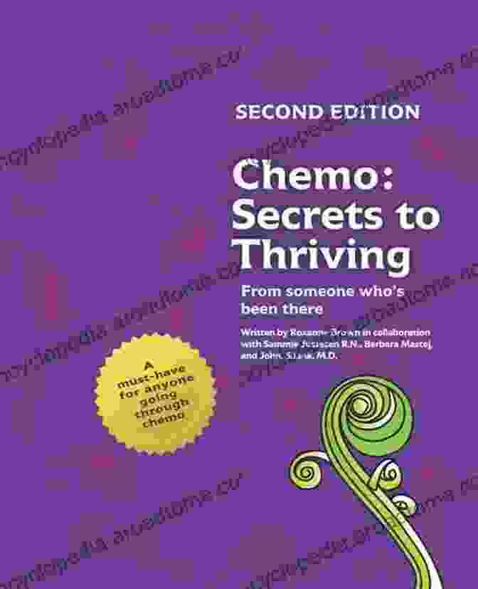 Chemo Secrets To Thriving Book Cover Chemo: Secrets To Thriving Roxanne Brown