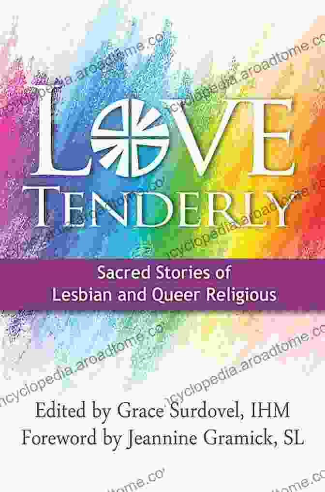 Cover Of 'Sacred Stories Of Lesbian And Queer Religious' By Sarah Prager And Holly Hearon, Featuring A Painting Of A Rainbow Colored Tapestry Woven Into A Cross Shape Love Tenderly: Sacred Stories Of Lesbian And Queer Religious