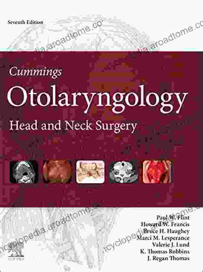 Cummings Otolaryngology Head And Neck Surgery Volume Set Cummings Otolaryngology: Head And Neck Surgery 3 Volume Set