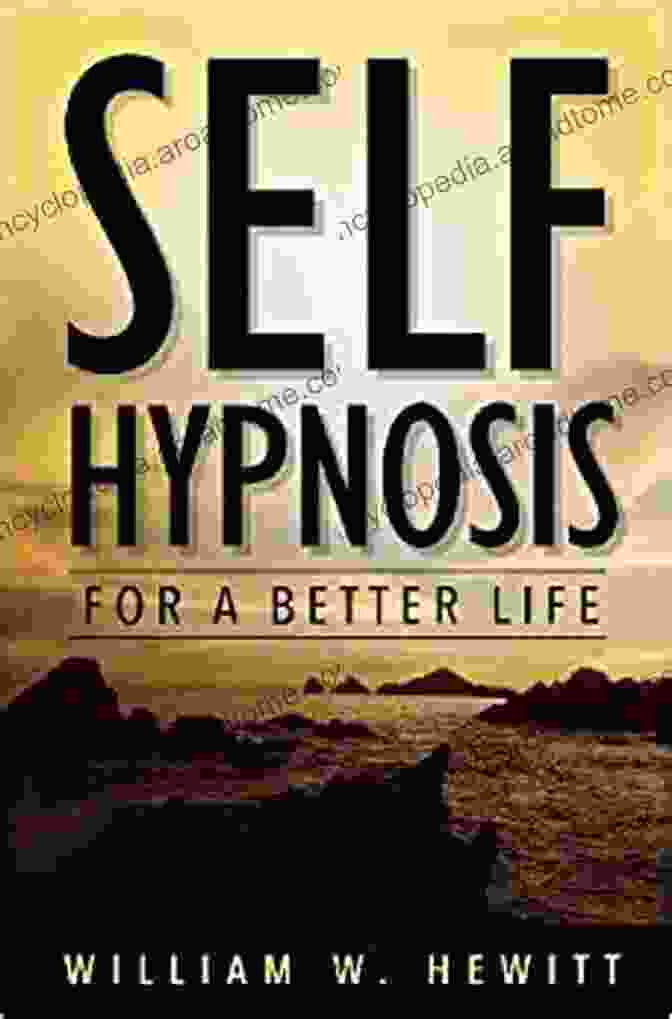 Hypnotherapy For A Better Life Book Cover Hypnotherapy For A Better Life: Teach Yourself