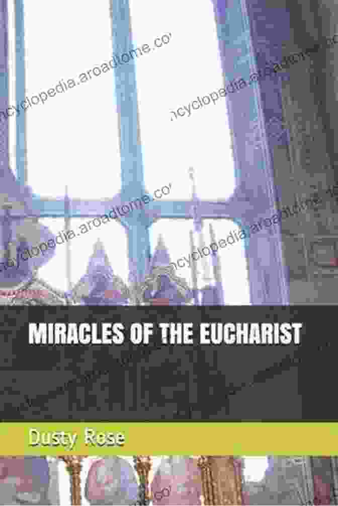 Miracles Of The Eucharist: Dusty Rose MIRACLES OF THE EUCHARIST Dusty Rose