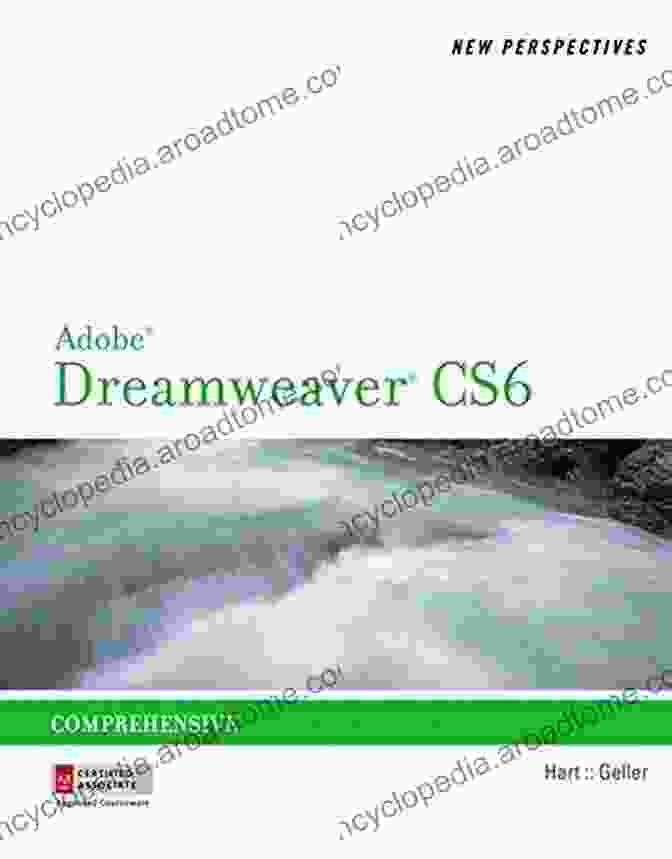 New Perspectives On Adobe Dreamweaver CS6 Comprehensive New Perspectives On Adobe Dreamweaver CS6 Comprehensive (Adobe CS6 By Course Technology)