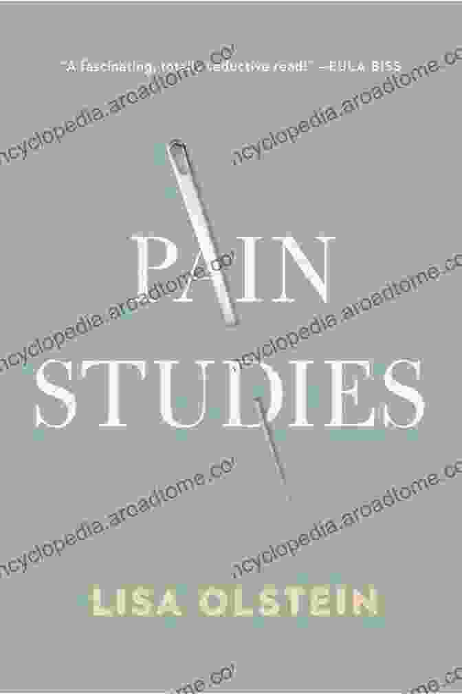 Pain Studies Book Cover Featuring A Vibrant, Abstract Painting Representing The Complexities Of Pain Pain Studies Lisa Olstein