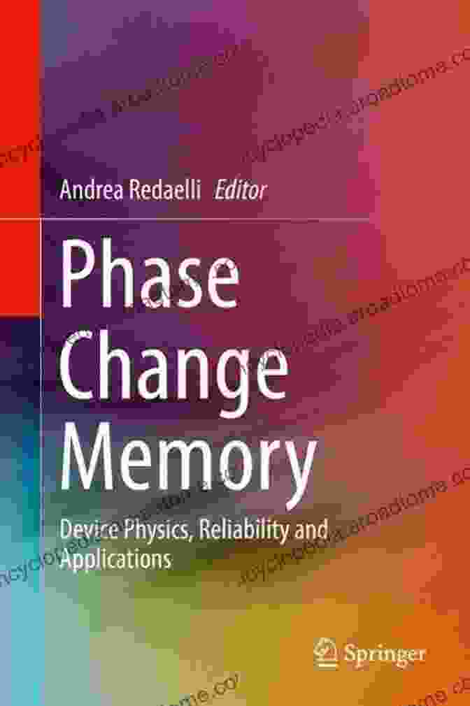 Phase Change Memory Device Physics Reliability And Applications Book Cover Phase Change Memory: Device Physics Reliability And Applications