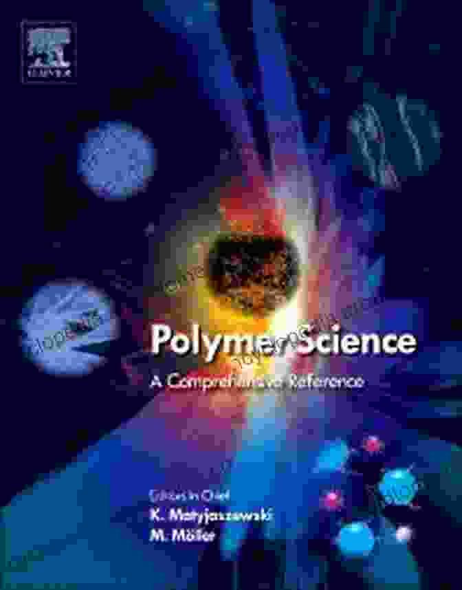 Polymer Science Comprehensive Reference Book Polymer Science: A Comprehensive Reference