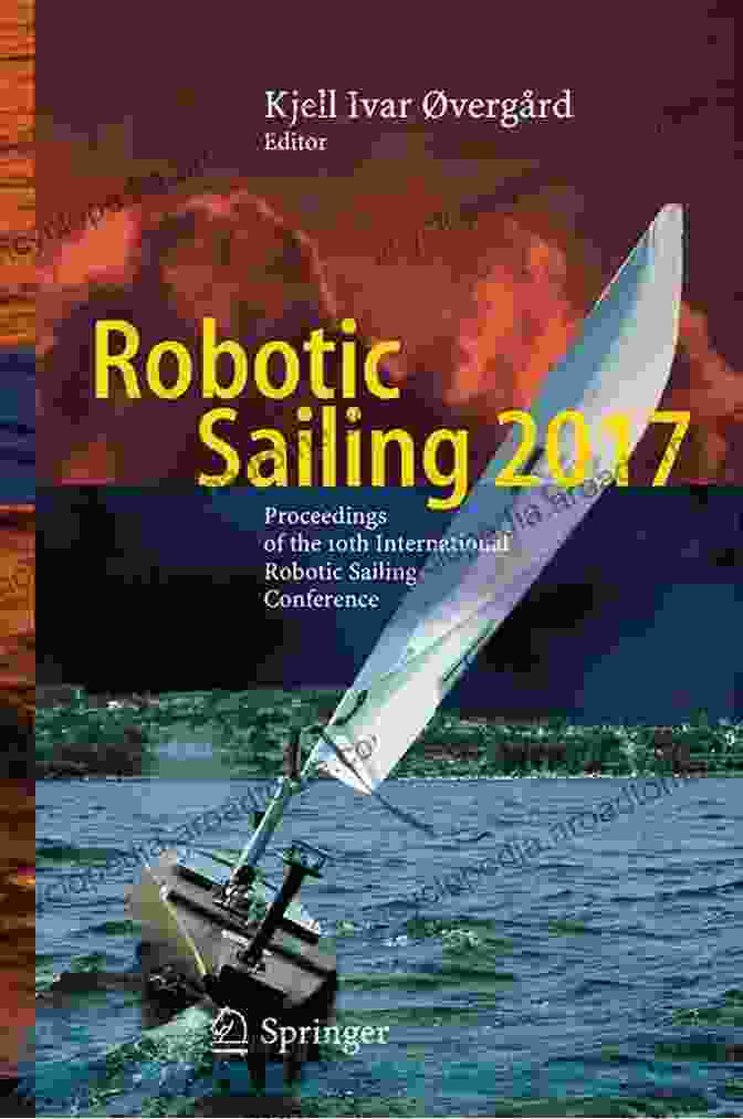 Proceedings Of The 10th International Robotic Sailing Conference Robotic Sailing 2024: Proceedings Of The 10th International Robotic Sailing Conference