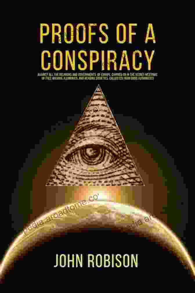 Proofs Of Conspiracy Book Cover By John Robison Proofs Of A Conspiracy John Robison