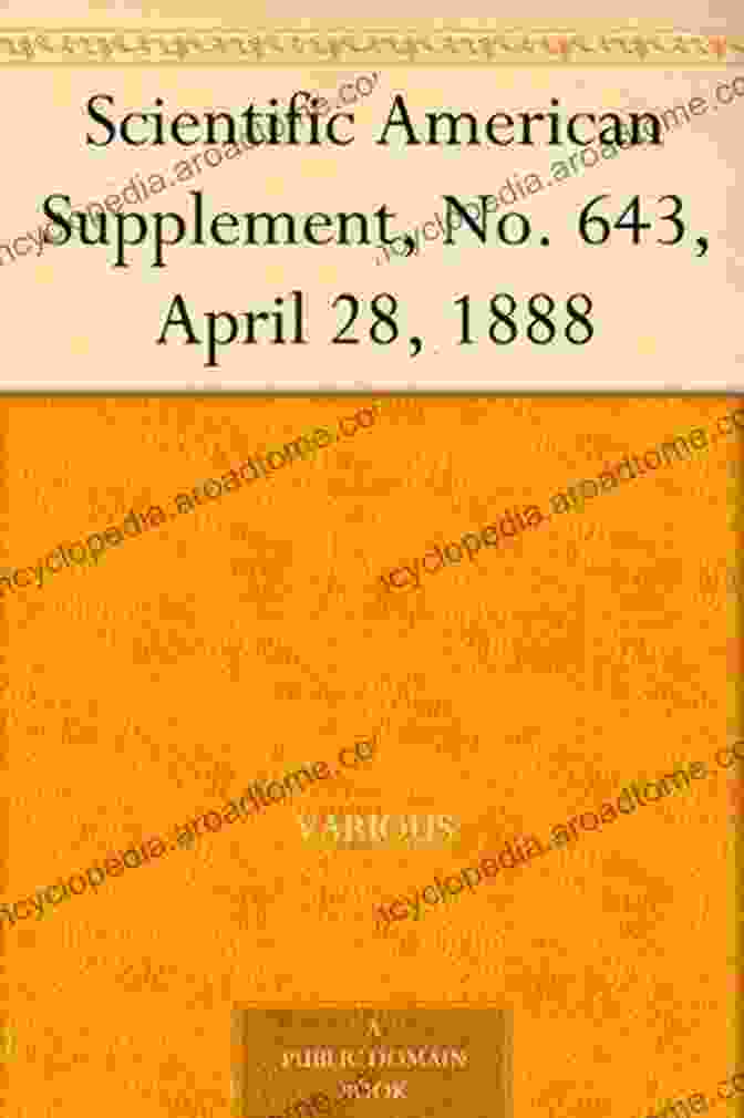 Scientific American Supplement No. 643 Cover Scientific American Supplement No 643 April 28 1888