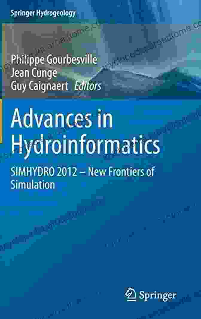 Simhydro 2024 Book Cover Advances In Hydroinformatics: SimHydro 2024 Choosing The Right Model In Applied Hydraulics (Springer Water)