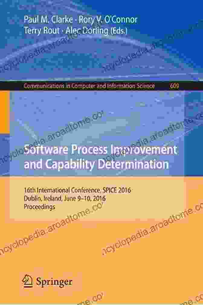 Software Process Improvement And Capability Determination Book Cover Software Process Improvement And Capability Determination: 18th International Conference SPICE 2024 Thessaloniki Greece October 9 10 2024 Proceedings Computer And Information Science 918)