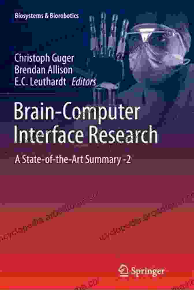 SpringerBriefs Logo Brain Computer Interface Research: A State Of The Art Summary 6 (SpringerBriefs In Electrical And Computer Engineering)