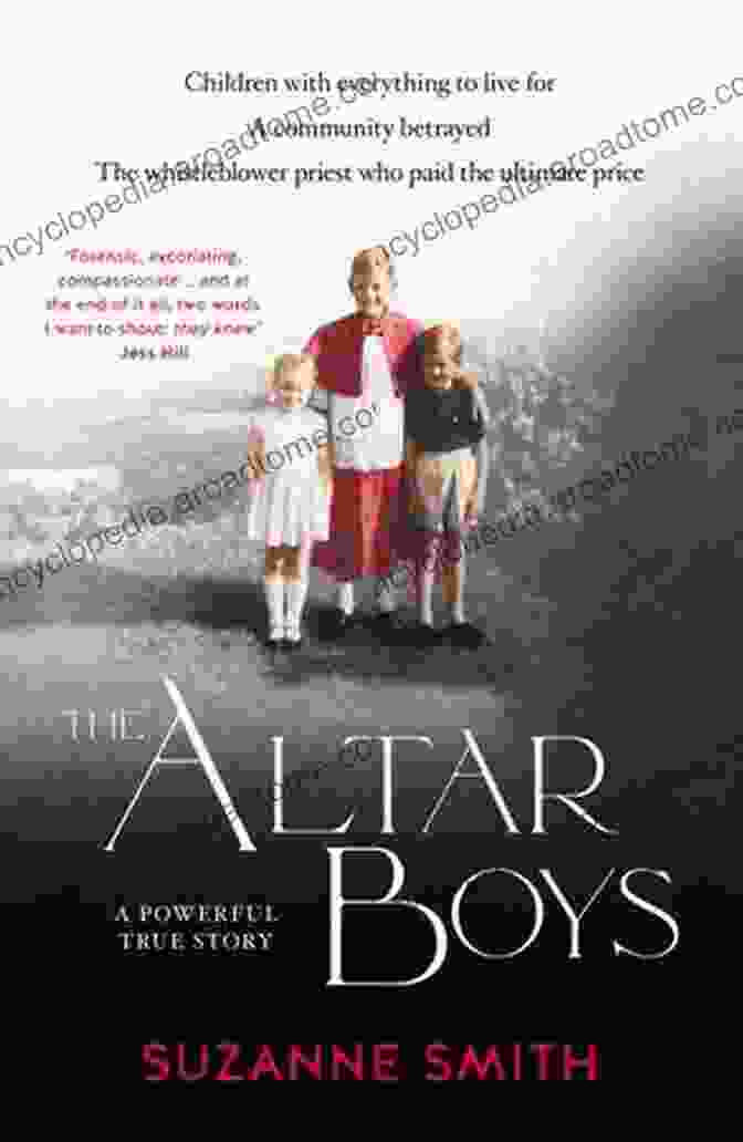 The Altar Boys Book Cover With A Group Of Young Boys In Choir Robes The Altar Boys Suzanne Smith