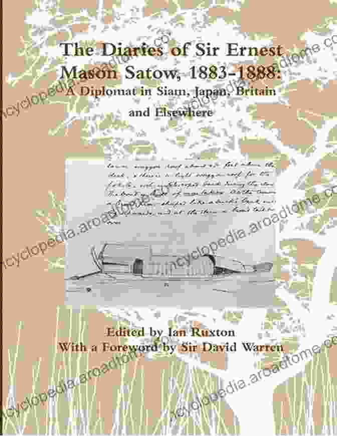 The Diaries Of Ernest Satow 1870 1883 Book Cover A Diplomat In Japan Part II: The Diaries Of Ernest Satow 1870 1883