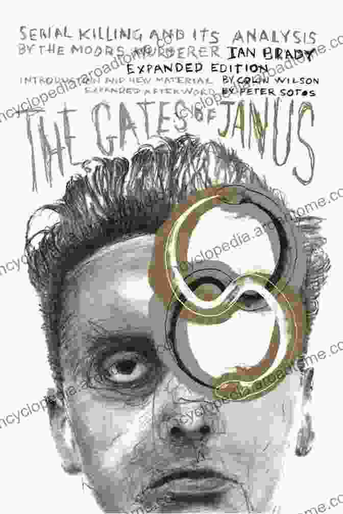 The Gates Of Janus Book Cover The Gates Of Janus: Serial Killing And Its Analysis By The Moors Murderer Ian Brady