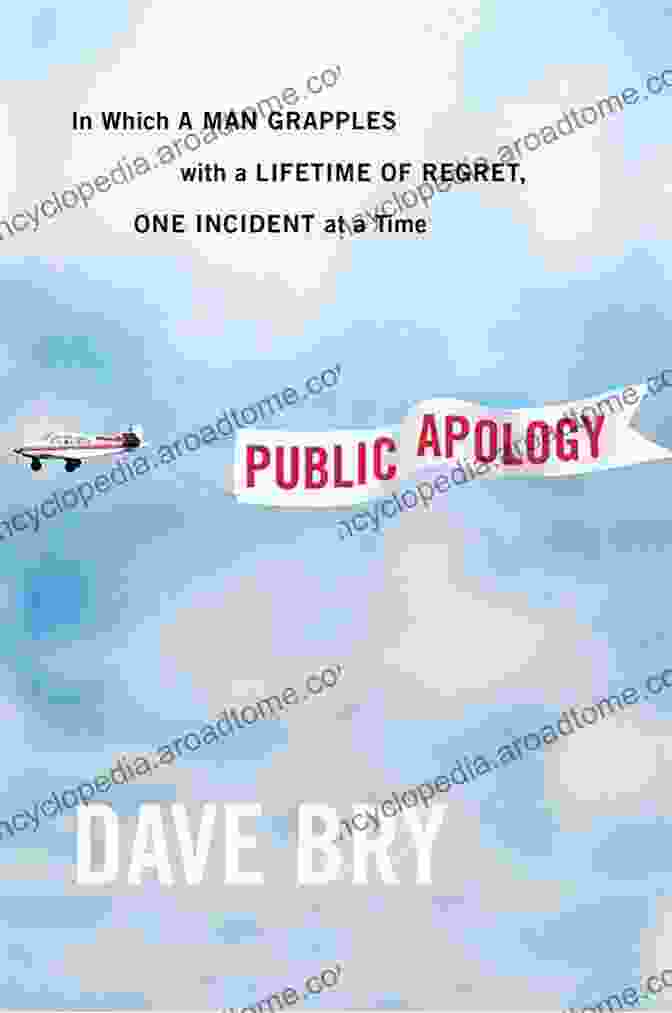 The Psychological Complexities Of Public Apologies Sorry About That: The Language Of Public Apology