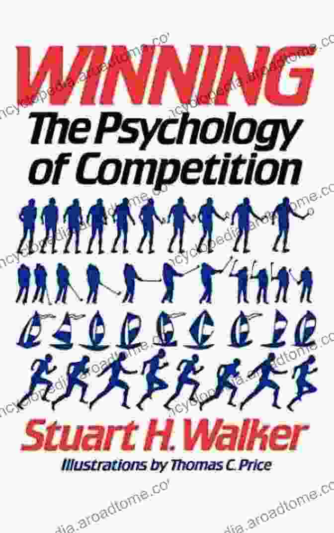 The Psychology Of Competition More Than A Game: Selected Sporting Essays