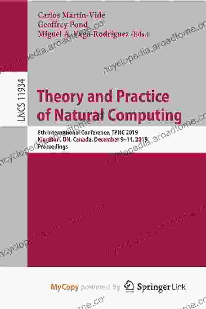 TPNC Logo Theory And Practice Of Natural Computing: Fourth International Conference TPNC 2024 Mieres Spain December 15 16 2024 Proceedings (Lecture Notes In Computer Science 9477)