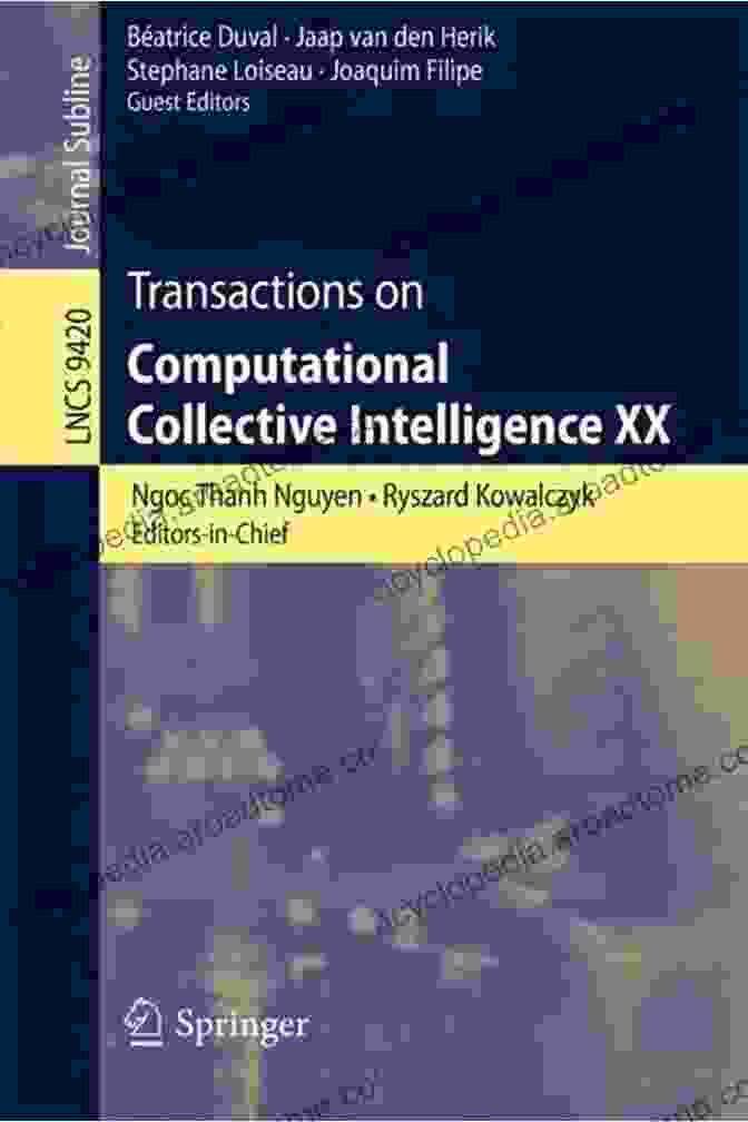 Transactions On Computational Collective Intelligence Xx Lecture Notes In: Research On Data Analysis And Collective Problem Solving Transactions On Computational Collective Intelligence XX (Lecture Notes In Computer Science 9420)