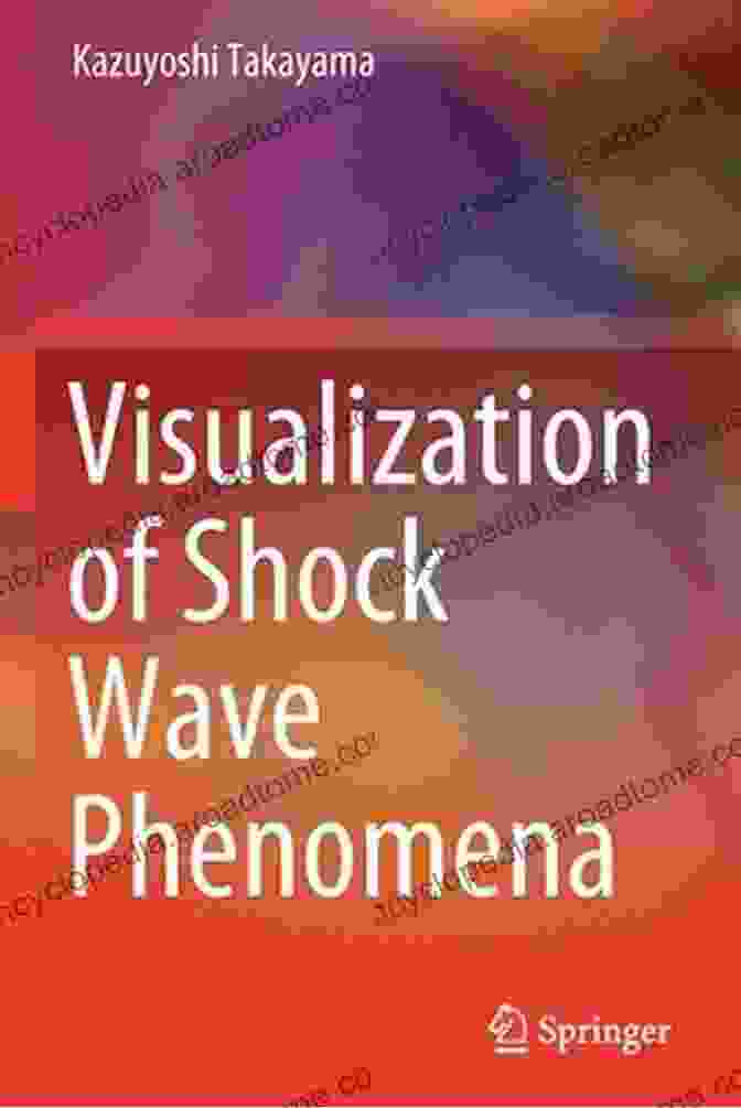 Visualization of Shock Wave Phenomena