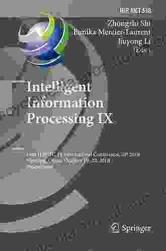 Intelligent Information Processing IX: 10th IFIP TC 12 International Conference IIP 2024 Nanning China October 19 22 2024 Proceedings (IFIP Advances And Communication Technology 538)