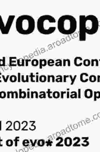 Evolutionary Computation In Combinatorial Optimization: 16th European Conference EvoCOP 2024 Porto Portugal March 30 April 1 2024 Proceedings (Lecture Notes In Computer Science 9595)