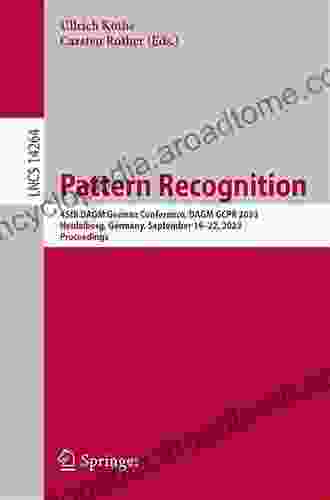 Pattern Recognition: 40th German Conference GCPR 2024 Stuttgart Germany October 9 12 2024 Proceedings (Lecture Notes In Computer Science 11269)