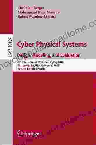 Cyber Physical Systems Design Modeling And Evaluation: 5th International Workshop CyPhy 2024 Amsterdam The Netherlands October 8 2024 Proceedings Notes In Computer Science 9361)