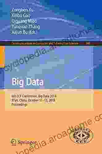 Big Data: 6th CCF Conference Big Data 2024 Xi an China October 11 13 2024 Proceedings (Communications in Computer and Information Science 945)