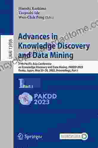 Advances In Knowledge Discovery And Data Mining: 22nd Pacific Asia Conference PAKDD 2024 Melbourne VIC Australia June 3 6 2024 Proceedings Part Notes In Computer Science 10937)