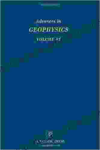 Advances In Geophysics (ISSN 45)