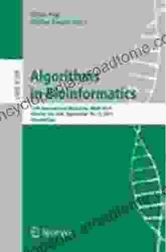 Algorithms in Bioinformatics: 15th International Workshop WABI 2024 Atlanta GA USA September 10 12 2024 Proceedings (Lecture Notes in Computer Science 9289)