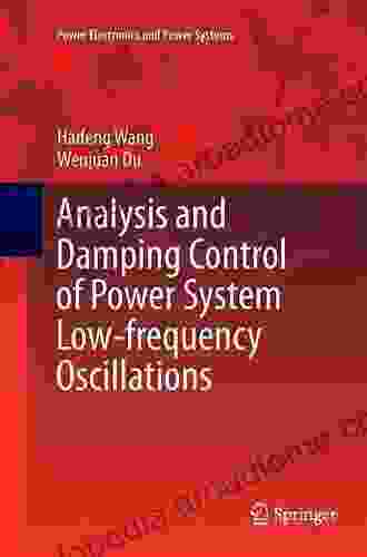 Analysis and Damping Control of Power System Low frequency Oscillations (Power Electronics and Power Systems)