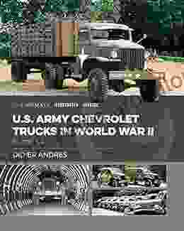 U S Army Chevrolet Trucks In World War II: 1 1/2 Ton 4x4 (Casemate Illustrated Special)