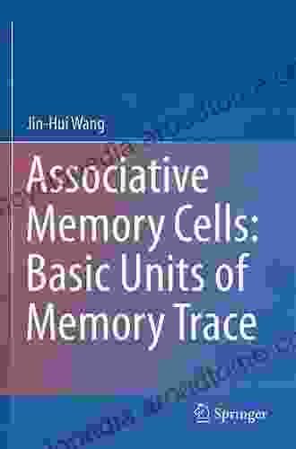 Associative Memory Cells: Basic Units Of Memory Trace