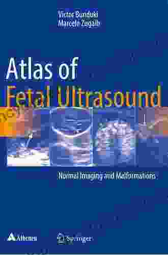 Atlas of Fetal Ultrasound: Normal Imaging and Malformations