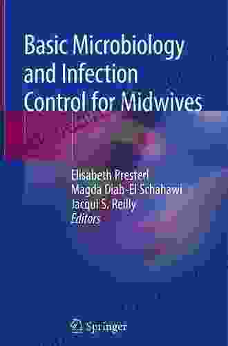 Basic Microbiology And Infection Control For Midwives