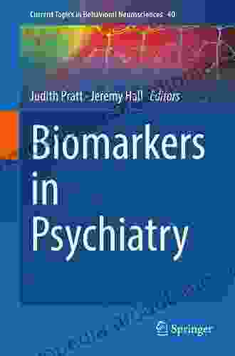Biomarkers In Psychiatry (Current Topics In Behavioral Neurosciences 40)