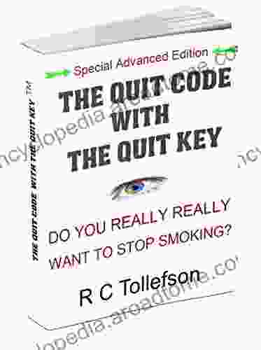 The Quit Code With The Quit Key: Do You Really Really Want To Quit Smoking?