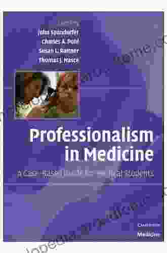 Professionalism In Medicine: A Case Based Guide For Medical Students