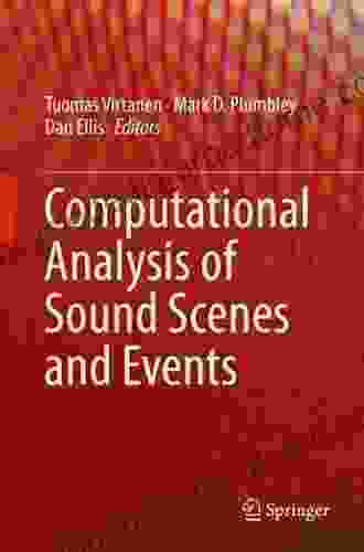 Computational Analysis Of Sound Scenes And Events