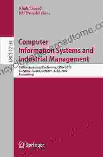 Computer Information Systems and Industrial Management: 18th International Conference CISIM 2024 Belgrade Serbia September 19 21 2024 Proceedings (Lecture Notes in Computer Science 11703)